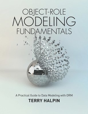 bokomslag Object-Role Modeling Fundamentals