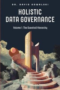 bokomslag Holistic Data Governance