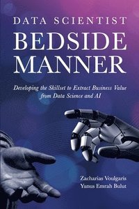bokomslag Data Scientist Bedside Manner