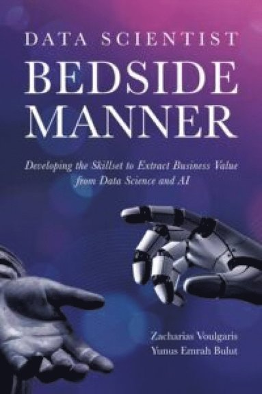 bokomslag Data Scientist Bedside Manner