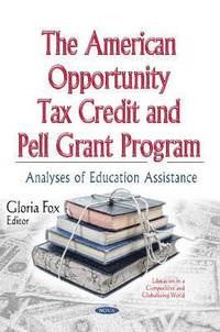 bokomslag American Opportunity Tax Credit & Pell Grant Program
