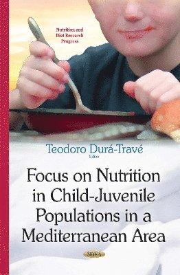 bokomslag Focus on Nutrition in Child-Juvenile Populations in a Mediterranean Area