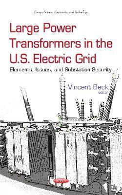 bokomslag Large Power Transformers in the U.S. Electric Grid