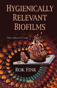 bokomslag Hygienically Relevant Biofilms