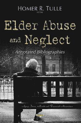 bokomslag Elder Abuse & Neglect