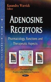 bokomslag Adenosine Receptors