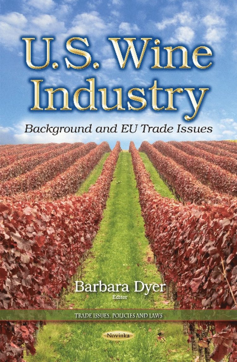 Barbara Dyer - U.S. Wine Industry, Häftad