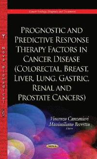 bokomslag Prognostic & Predictive Response Therapy Factors in Cancer Disease
