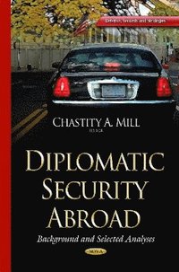 bokomslag Diplomatic Security Abroad