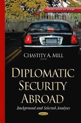 bokomslag Diplomatic Security Abroad