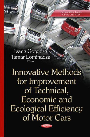 bokomslag Innovative Methods for Improvement of Technical, Economic & Ecological Efficiency of Motor Cars