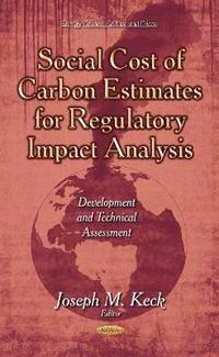 bokomslag Social Cost of Carbon Estimates for Regulatory Impact Analysis