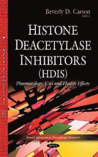 bokomslag Histone Deacetylase Inhibitors (HDIs)