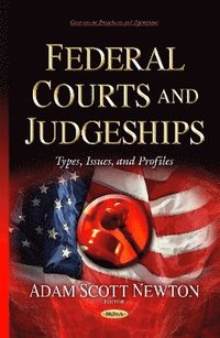 bokomslag Federal Courts & Judgeships