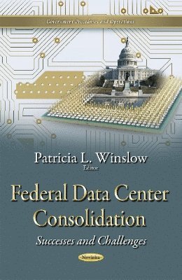 bokomslag Federal Data Center Consolidation