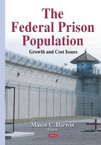 bokomslag Federal Prison Population