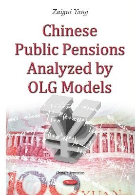 bokomslag Chinese Public Pensions Analyzed by OLG Models