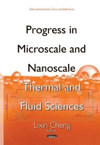 bokomslag Progress in Microscale & Nanoscale Thermal & Fluid Sciences