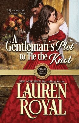 Gentleman's Plot to Tie the Knot