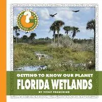 Vicky Franchino - Florida Wetlands, Inbunden. Tillgänglighet: Lägg i varukorg