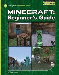 James Zeiger - Minecraft Beginner's Guide, Inbunden