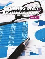 Kristin Fontichiaro - Creating Data Visualizations, Inbunden