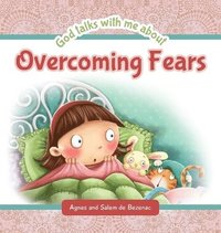 bokomslag God Talks with Me About Overcoming Fears