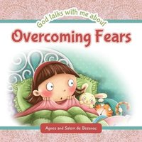 bokomslag God Talks with Me About Overcoming Fears