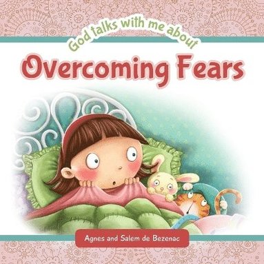 bokomslag God Talks with Me About Overcoming Fears