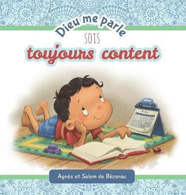 Dieu me parle sois toujours content 1