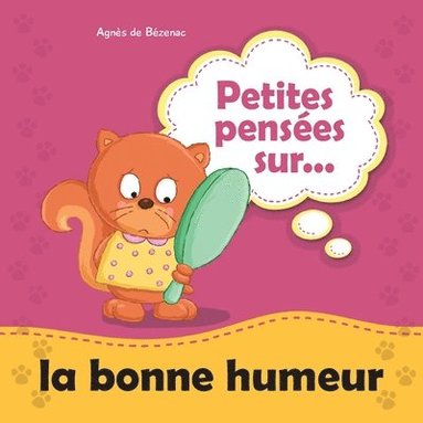 bokomslag Petites pensées sur la bonne humeur