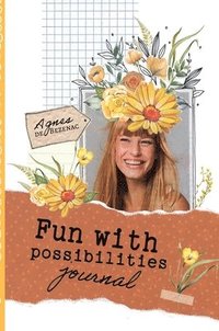 bokomslag Fun with Possibilities Journal