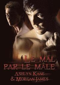 bokomslag Mal Par Le Mle (Translation)