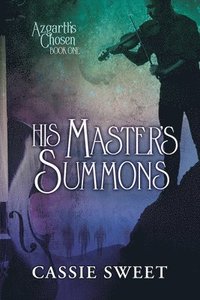 bokomslag His Master's Summons Volume 1