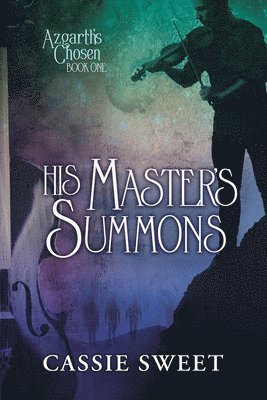 bokomslag His Master's Summons Volume 1