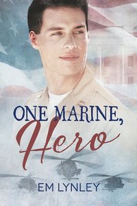bokomslag One Marine, Hero