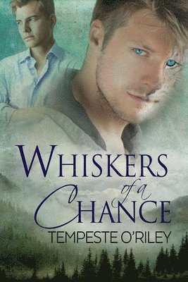 Whiskers of a Chance 1