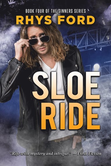 Rhys Ford - Sloe Ride, Häftad