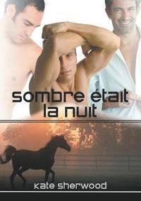 bokomslag Sombre tait La Nuit (Translation)