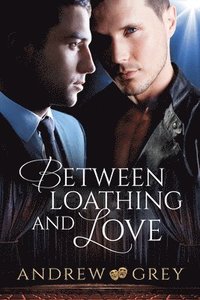bokomslag Between Loathing and Love