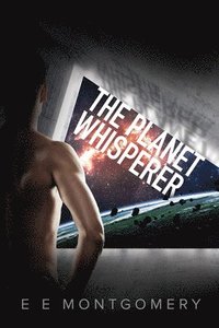 bokomslag The Planet Whisperer