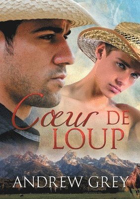 Andrew Grey - Cœur de loup, Häftad