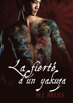 bokomslag La Fierte D'Un Yakuza (Translation)