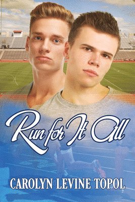 Carolyn LeVine Topol, Carolyn Levine Topol - Run for It All, Häftad