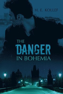 bokomslag The Danger in Bohemia