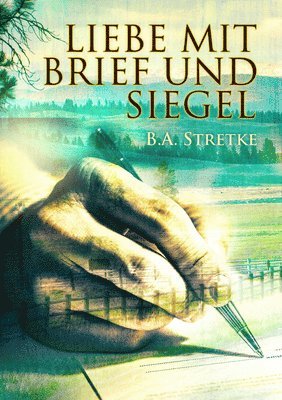 Liebe mit Brief und Siegel