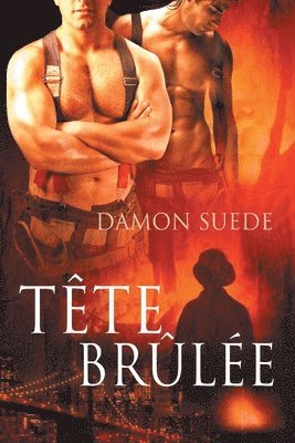 bokomslag Tete Brulee (Translation)