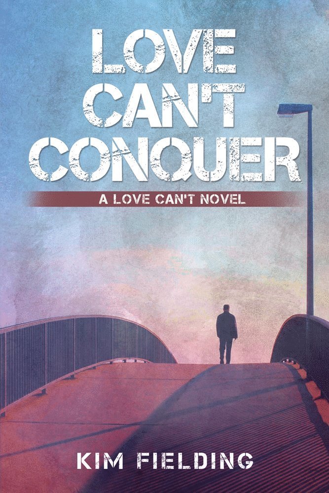 Kim Fielding - Love Can't Conquer, Häftad