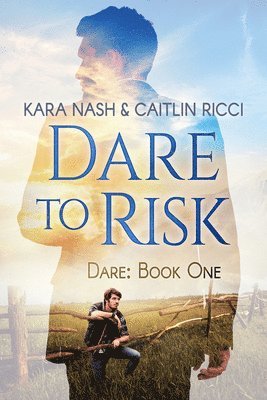 Kara Nash, Caitlin Ricci - Dare to Risk, Häftad