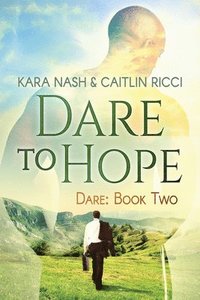 bokomslag Dare to Hope Volume 2